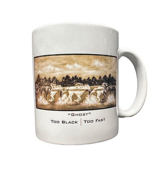 "Too Black Too Fast" Ghost Coffee Mug